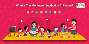 What is the Montessori method in childcare?